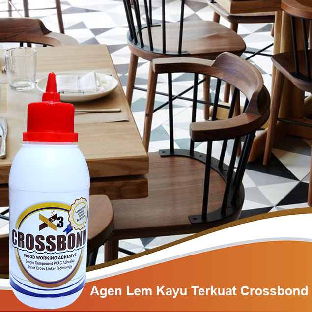 Agen Lem  Kayu  Terkuat  Crossbond Untuk  Menciptakan Caf  